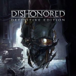 Portada del juego Dishonored® Definitive Edition